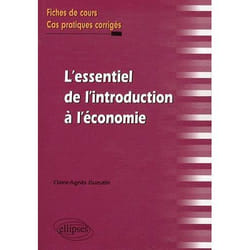 ISBN L'Essentiel De L'Introduction A L 'Economie Fiches De Cours & Cas Pratiques Corriges livre histoire Français Livre broché