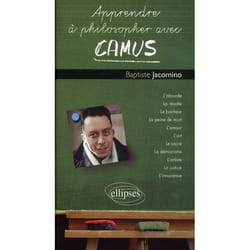Apprendre à philosopher avec Camus