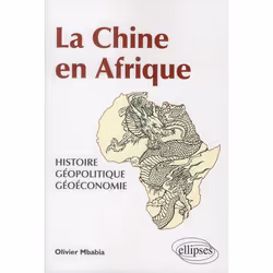 ISBN La Chine En Afrique - Histoire, Geopolitique, Geoeconomie, politique, Français