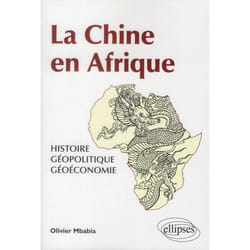 ISBN La Chine En Afrique - Histoire, Geopolitique, Geoeconomie