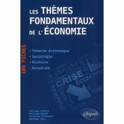 ISBN Les Themes Fondamentaux De L'Economie. 100 Fiches De Synthese. Actualite - Histoire - Theorie Econom, Économie, Français