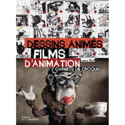 Dessins animés, film d'animation - carnets de croquis