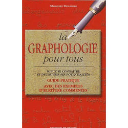 ISBN La Graphologie Pour Tous; Mieux Se Connaitre Et Decouvrir Ses Potentialites; Guide Pratique Avec Des Exemples D'Ecriture Comme livre biographie Français Livre broché