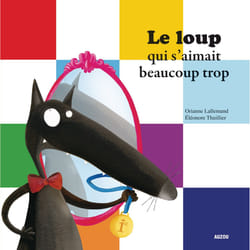 Auzou Pt Alb Loup S Aimait Trop