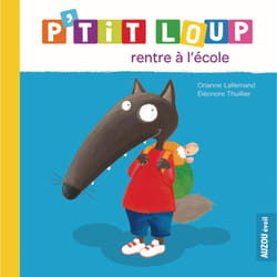 Auzou P'Tit Loup Rentre À L'École