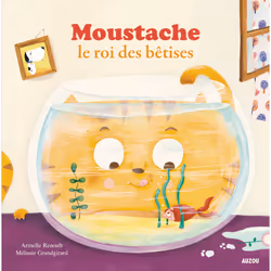 Auzou Mes P'Tits Albums - Moustache, Le Roi Des Betises (Petit Format), Chine, 21 mm, 21 mm, Consumer Unit ou UVC unité de ve ...