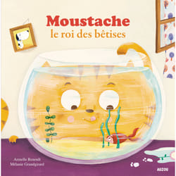 Auzou Mes P'Tits Albums - Moustache, Le Roi Des Betises (Petit Format)