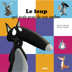 Auzou Loup Peur De Son Ombre