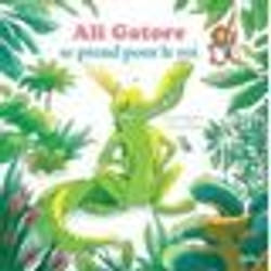 Auzou Ali Gatore Se Prend Pour Le Roi