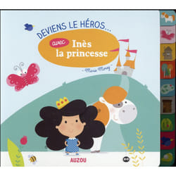 Auzou Deviens Le Heros Avec Ines La Princesse