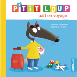 Auzou P'Tit Loup Part En Voyage