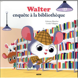 Auzou Walter Enquête A La Bibliotheque