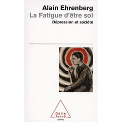 La Fatigue d'être soi