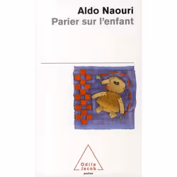 ISBN Parier Sur L'Enfant, Psychologie, Français