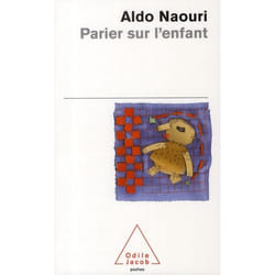 Parier sur l'enfant