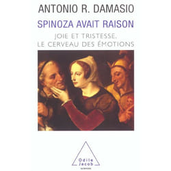 Spinoza avait raison
