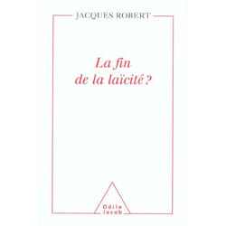 La Fin de la laïcité ?
