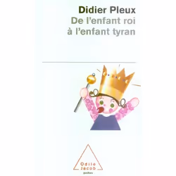 ISBN De L'Enfant Roi A L'Enfant Tyran, Psychologie, Français