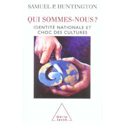 Qui sommes-nous ? - Identité nationale et choc des cultures (Broché)