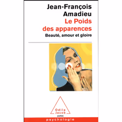 ISBN Le Poids Des Apparences - Beaute, Amour Et Gloire, société, Français