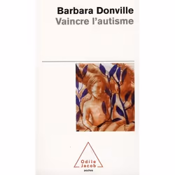 ISBN Vaincre L'Autisme, Psychologie, Français, Livre broché