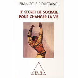 ISBN Le Secret De Socrate Pour Changer La Vie, Psychologie, Français