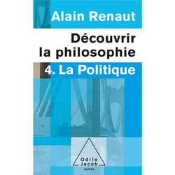 La Politique (Découvrir la philosophie,4)