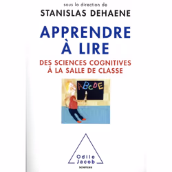 ISBN Apprendre A Lire; Des Sciences Cognitives A La Salle De Classe, Psychologie, Français