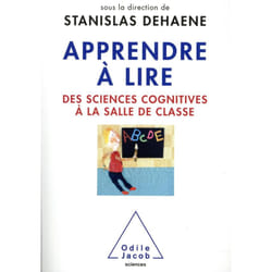 APPRENDRE A LIRE. DES SCIENCES COGNITIVES A LA SALLE DE CLASSE, Dehaene Stanislas