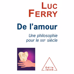 ISBN De L'Amour; Une Philosophie Pour Le Xxi Siecle, philosophie, Français