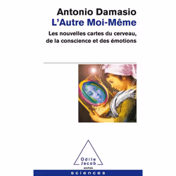 ISBN L'Autre Moi-Meme; Les Nouvelles Cartes Du Cerveau, De La Conscience Et Des Emotions, philosophie, Français