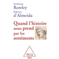 Quand l'histoire nous prend par les sentiments