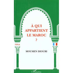 A qui appartient le Maroc ?