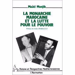 ISBN La Monarchie Marocaine Et La Lutte Pour Le Pouvoir, politique, Français