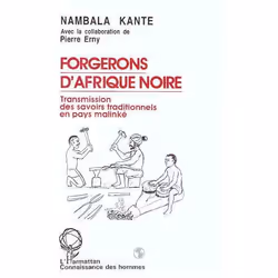 ISBN Forgerons D'Afrique Noire; Transmission Des Savoirs Traditionnels En Pays Malinke, Biologie, Français, Livre broché
