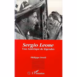 ISBN Sergio Leone - Une Amerique De Legendes, Pellicule, Français, Livre broché
