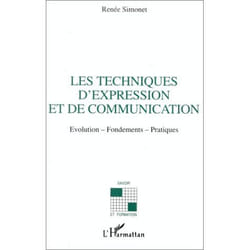 Les techniques d'expression et de communication