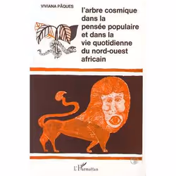 ISBN L'Arbre Cosmique Dans La Pensee Populaire Et Dans La Vie Quotidienne Du Nord-Ouest Africain, Education, Français
