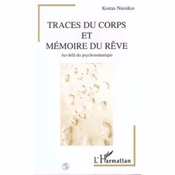 ISBN Traces Du Corps Et Memoire Du Reve - Au-Dela Du Psychomatique, Psychologie, Français