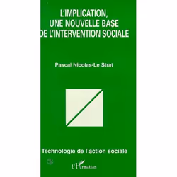 ISBN L'Implication, Une Nouvelle Base De L'Intervention Sociale, société, Français