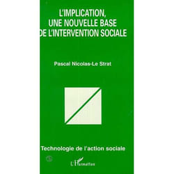 L'implication, une nouvelle base de l'intervention sociale