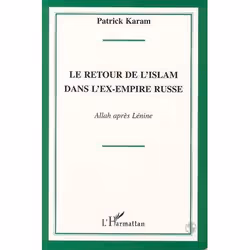 ISBN Le Retour De L'Islam Dans L'Ex-Empire Russe - Allah Apres Lenine, politique, Français