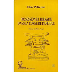 Possession et thérapie dans la Corne de l'Afrique
