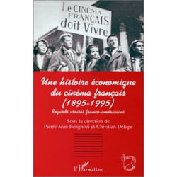 Histoire (une) economique du cinema français (1985-1995)