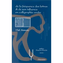 ISBN De La Frequence Des Lettres Et De Son Influence En Calligraphie Arabe, Art &amp; design, Français, Livre broché