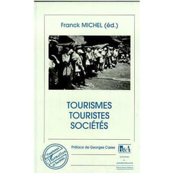 Tourismes, Touristes et Sociétés