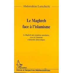 Le maghreb face a l'islamisme