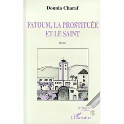 ISBN Fatoum, La Prostituee Et Le Saint, Littérature, Français