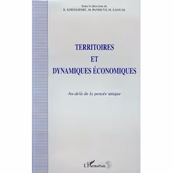 ISBN Territoires Et Dynamiques Economiques - Au-Dela De La Pensee Unique, Business &amp; finance, Français, Livre broché