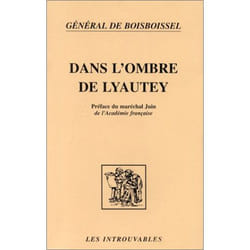 Dans l'ombre de Lyautey